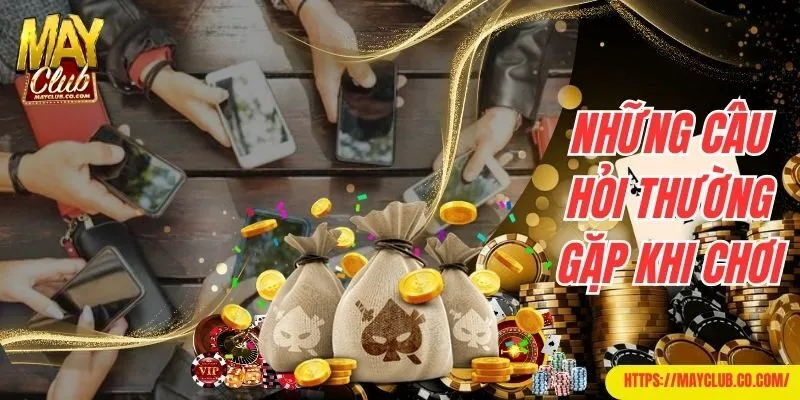 Những câu hỏi thường gặp trong quá trình chơi xổ số